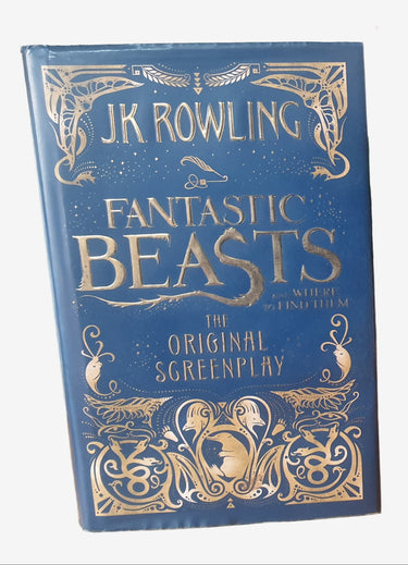 Hardback book titled 'Fantastic Beasts and Where to Find Them - Original Screenplay' by J.K.