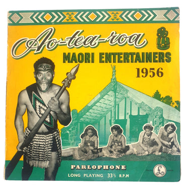 Ao-tea-roa Maori Entertainers 1956 New Zealand Parlophone LP with Maui EP