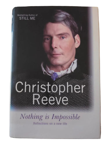Christopher Reeve Nothing Is Impossible hardback dust jacket front