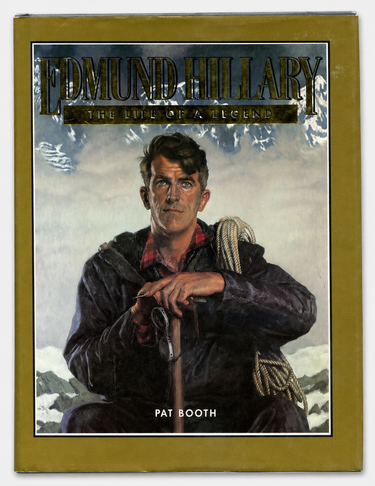 A vintage hardcover book titled 'Edmund Hillary: The Life of a Legend' by Pat Booth, featuring a painted portrait of Edmund Hillary on the cover with a gold border.