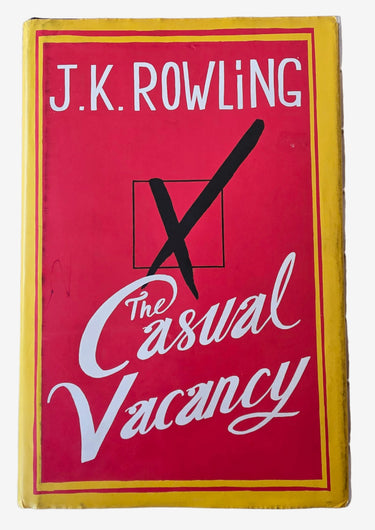 J.K. Rowling The Casual Vacancy 2012 hardback book with red and yellow dustjacket