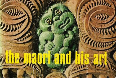 Vintage Kiwiana Book - The Maori and His Art New Zealand