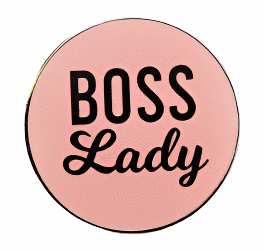 Enamel Pin / Brooch - Boss Lady