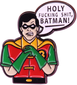 Enamel Pin / Brooch - DC Robin Swearing